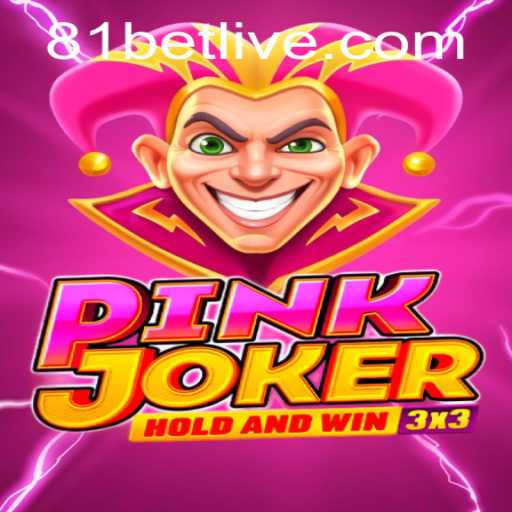 Exploring the Exciting World of Pinkjoker: A Deep Dive into 81bet's Latest Gaming Adventure